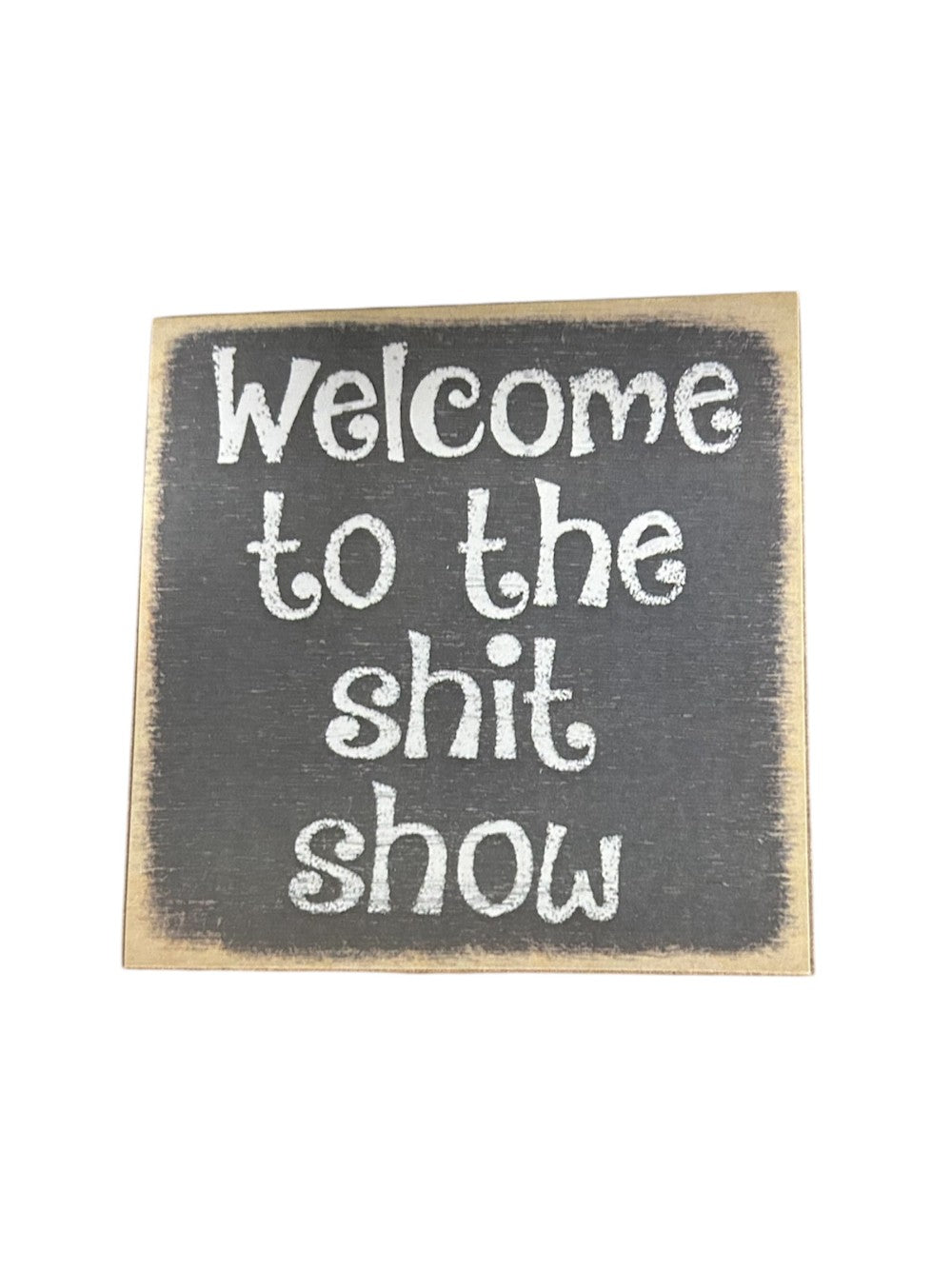 4x4 Sh*t Show Block Sign|1611