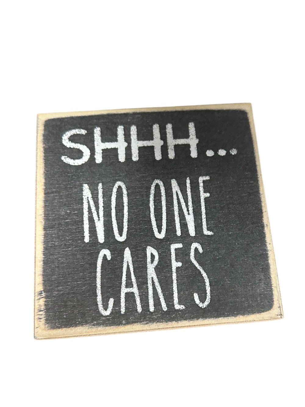4x4 Shhh Block Sign|1603