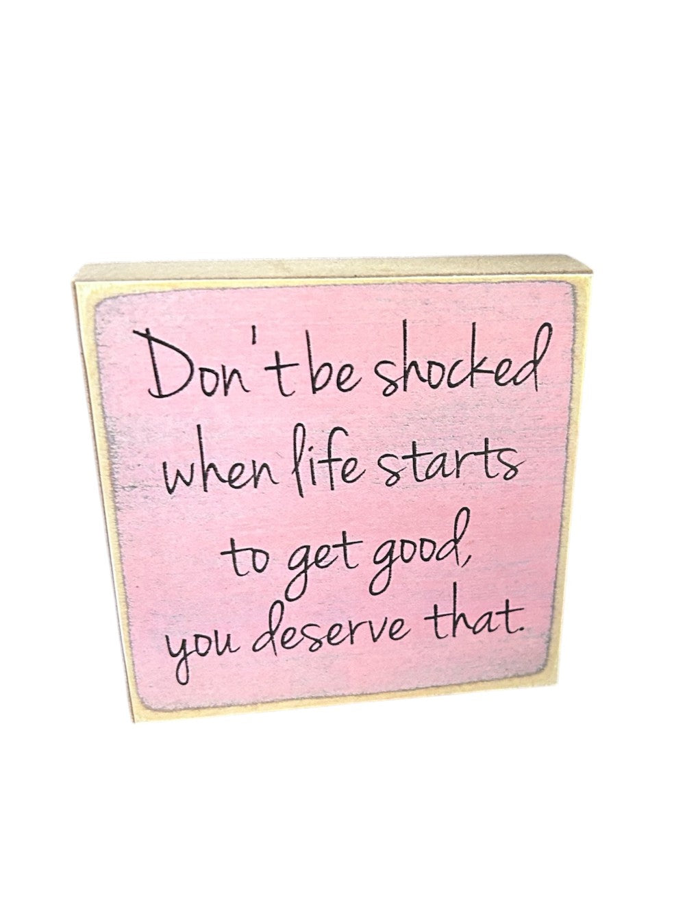 4x4 Don't Be Shocked Block Sign|1601