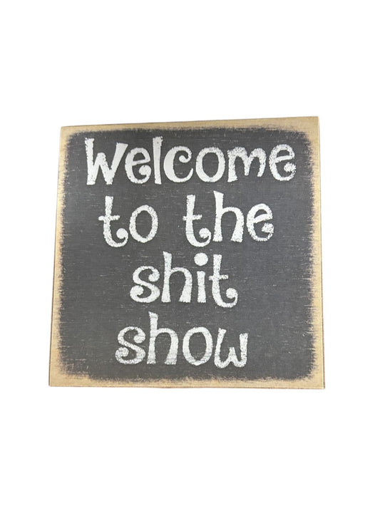 4x4 Sh*t Show Block Sign|1611