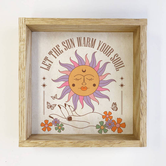 Boho Let the Sun Warm Your Soul - Boho Canvas Art - Framed - Handcrafted Artisanal Marketplace LLC